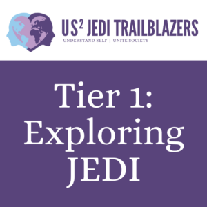 Tier 1: Exploring JEDI for Educators (BETA)